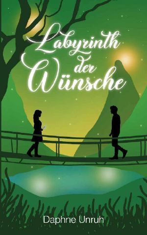 [Wünsche 02] • Labyrinth der Wünsche